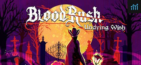 Bloodrush: Undying Wish PC Specs