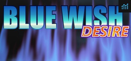 BLUE WISH DESIRE PC Specs