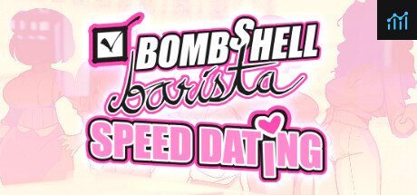Bombshell Barista: Speed Dating PC Specs
