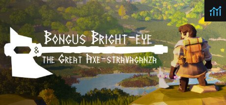 Bongus Bright-eye & The Great Axe-stravaganza PC Specs