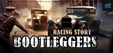 Bootlegger's Racing Story PC Specs