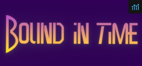 Bound in Time PC Specs
