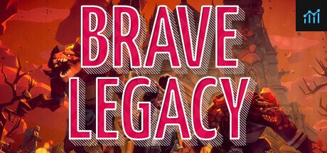 Brave Legacy PC Specs