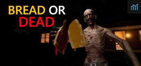 Bread or Dead PC Specs