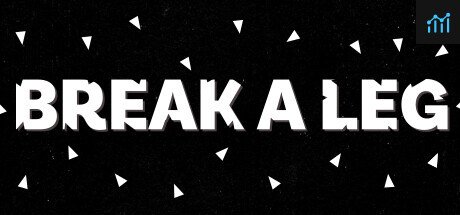 Break a Leg PC Specs