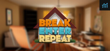 Can I Run Break, Enter, Repeat?