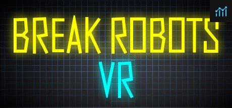 Break Robots VR PC Specs