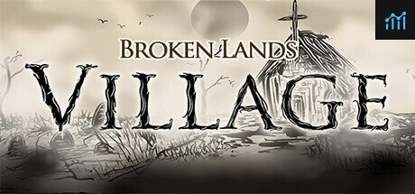 Broken Lands Village PC Specs