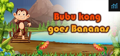 Can I Run Bubu Kong Goes Bananas?