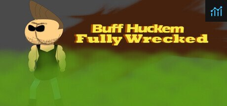 Buff Huckem Fully  Wrecked PC Specs