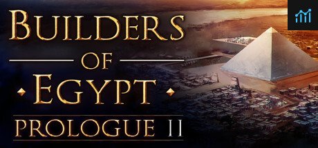 Builders of Egypt: Prologue 2 PC Specs