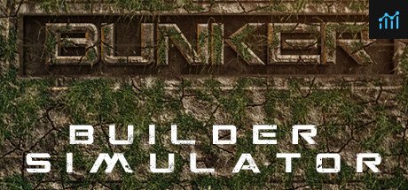 Bunker Builder Simulator PC Specs