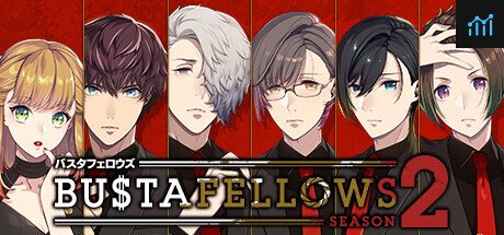 BUSTAFELLOWS Season 2 PC Specs