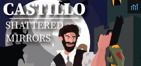CASTILLO - SHATTERED MIRRORS PC Specs