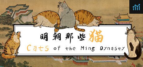 Cats of the Ming Dynasty PC Specs
