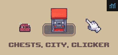 Chests, City, Clicker PC Specs