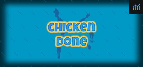 Chicken Done PC Specs
