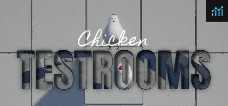 Chicken TESTROOMS PC Specs