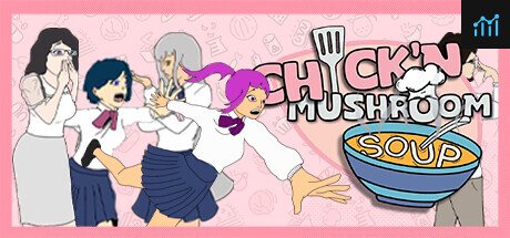 Chick'n Mushroom Soup PC Specs