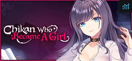 Chikan Who Became A Girl PC Specs