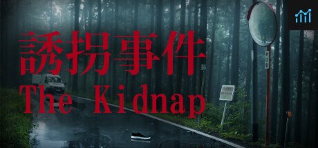 [Chilla's Art] The Kidnap | 誘拐事件 PC Specs