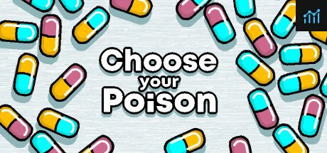 Choose your Poison PC Specs