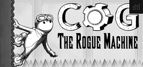 Cog: The Rogue Machine PC Specs