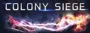 Colony Siege System Requirements