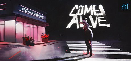 COME ALIVE! PC Specs