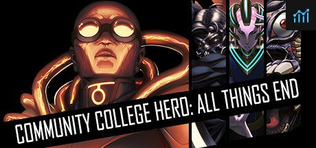 Community College Hero: All Things End PC Specs