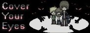 Cover Your Eyes System Requirements