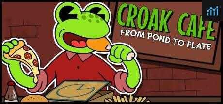CROAK CAFE : FROM POND TO PLATE PC Specs