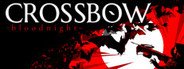 CROSSBOW: Bloodnight System Requirements