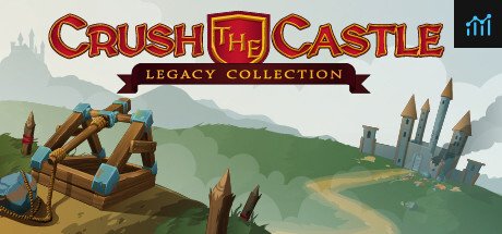 Crush the Castle Legacy Collection PC Specs