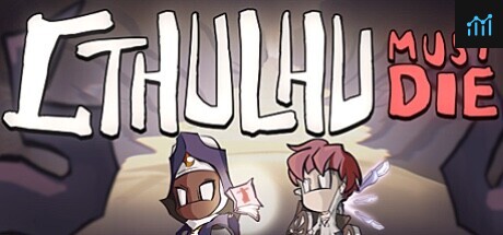 Cthulhu Must Die PC Specs