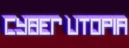Cyber Utopia System Requirements