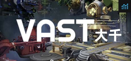 大千 VAST PC Specs