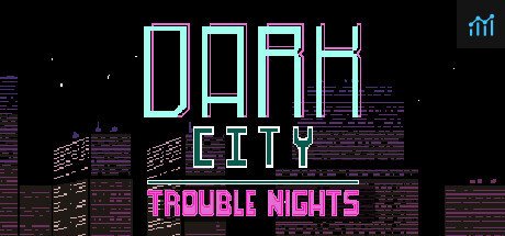 Dark City Trouble Nights PC Specs