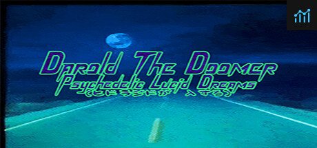 Darold The Doomer: Psychedelic Lucid Dreams PC Specs