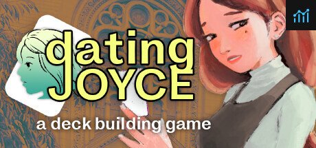 Dating Joyce: a Deckbuilding Game PC Specs