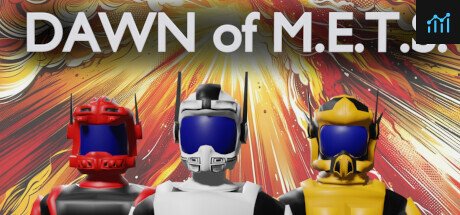 Dawn of M.E.T.S. PC Specs