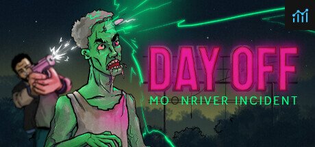 DAY OFF [Moonriver incident] PC Specs