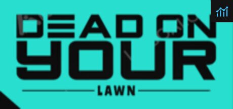 Dead On Your Lawn PC Specs