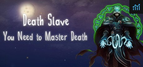 Can I Run Death Slave : You Need to Master Death?
