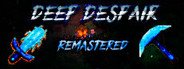 Deep Despair System Requirements