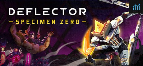 Deflector. Specimen Zero PC Specs
