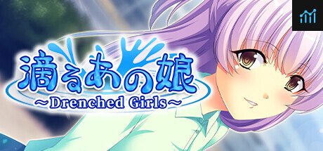 滴るあの娘 ～Drenched Girls～ PC Specs