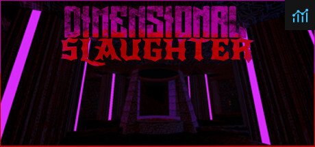 DIMENSIONAL SLAUGHTER PC Specs