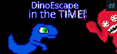 DinoEscape in the time! PC Specs
