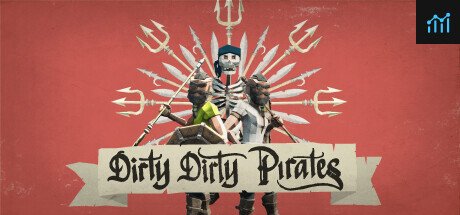 Dirty Dirty Pirates PC Specs